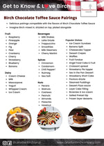 Full page of food pairings that go well with Birch Chocolate Toffee Sauce.